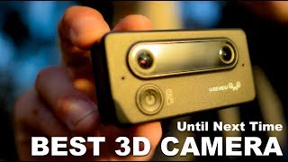 THE BEST 3D VR CAMERA | Until Next Time